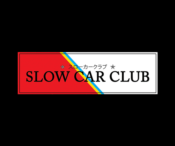 Slow Car Club Slap